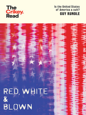 Red, White and Blown - ebook